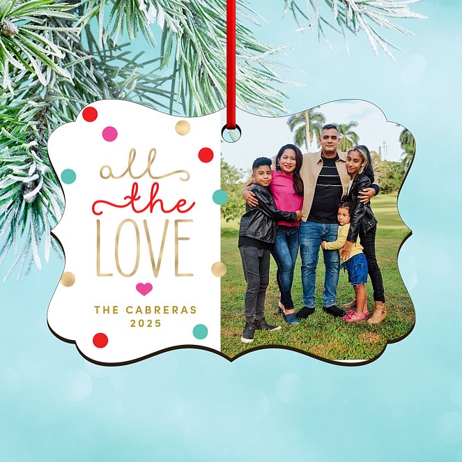All The Love Custom Ornaments
