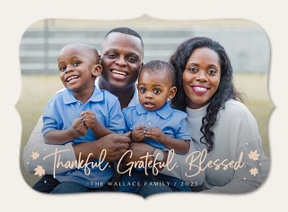 Thankful, Grateful and Blessed