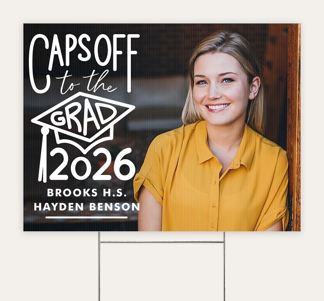 Caps Off Custom Yard Signs