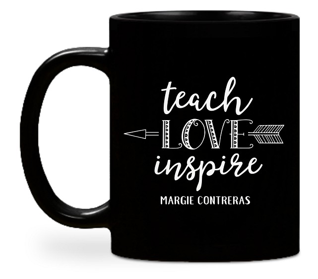 Teach Love Inspire Custom Mugs