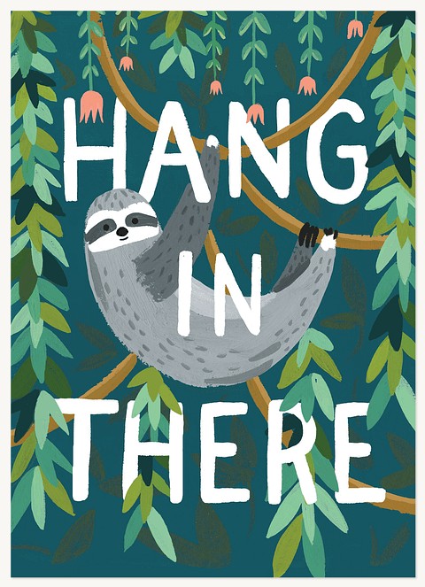 Hang In There Greeting Cards